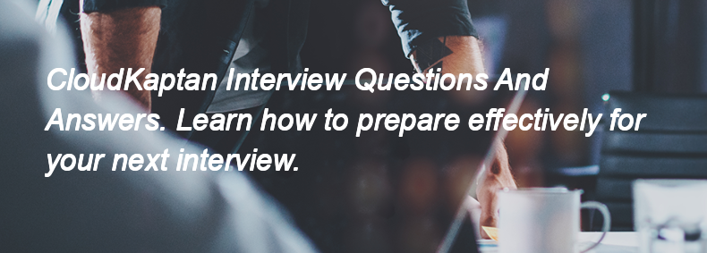 CloudKaptan Interview Questions and Answers